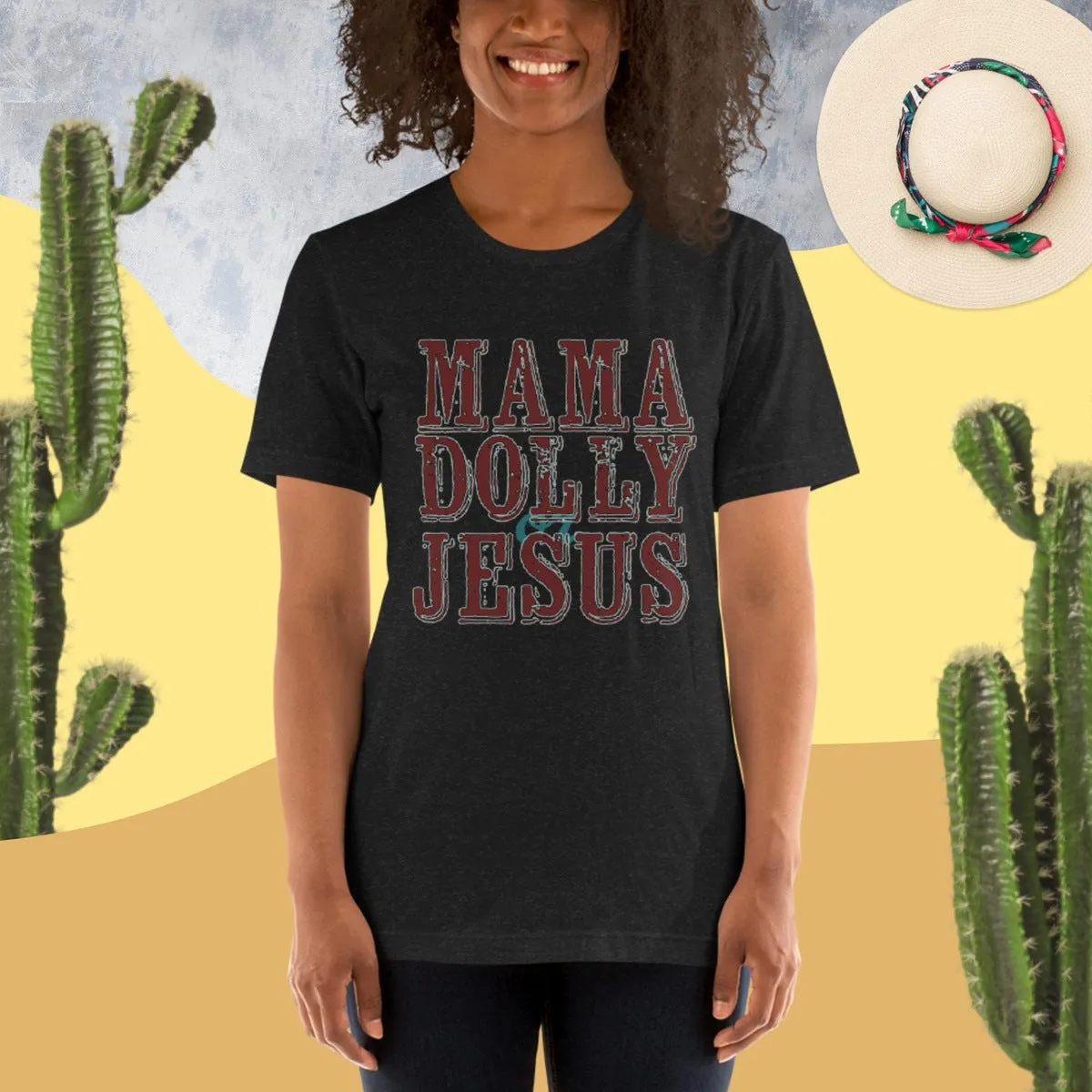 Mama, Dolly or Jesus Graphic Tee