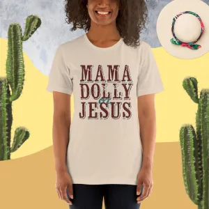 Mama, Dolly or Jesus Graphic Tee