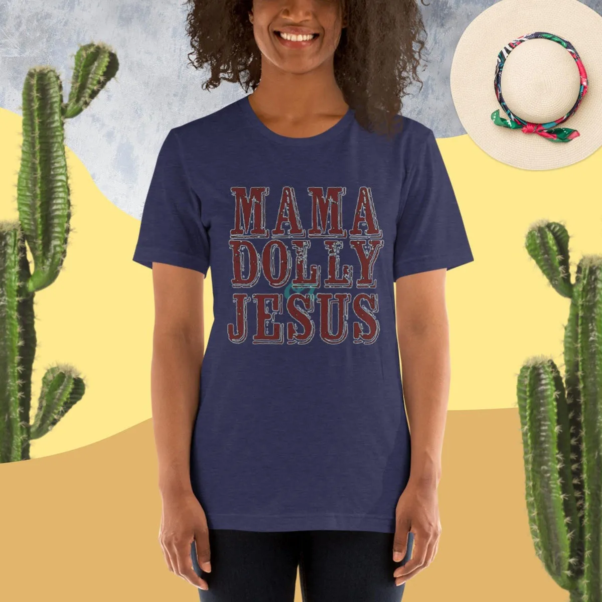 Mama, Dolly or Jesus Graphic Tee